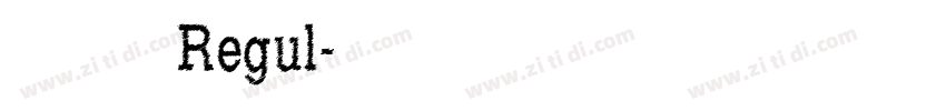 汉仪又是三更 Regul字体转换